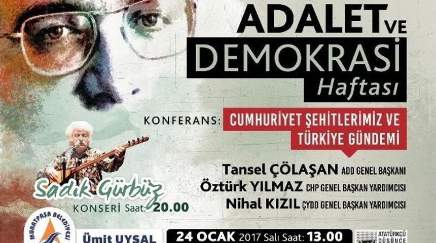 Muratpaşa&rsquo;da Adalet Ve Demokrasi Haftası Etkinlikleri