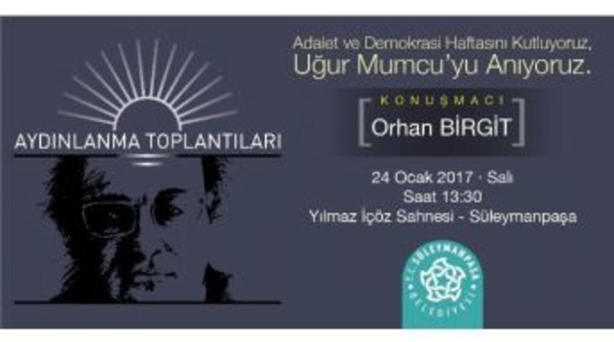 Aydınlanma Toplantıları &ldquo;uğur Mumcu&rdquo; İle Başlıyor