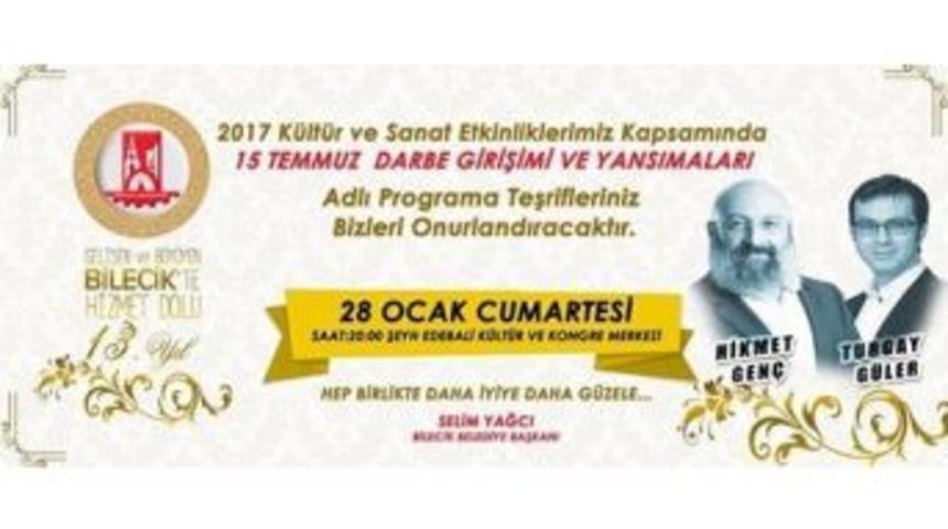 Turgay G&uuml;ler Ve Hikmet Gen&ccedil; Bileciklilerle Buluşuyor