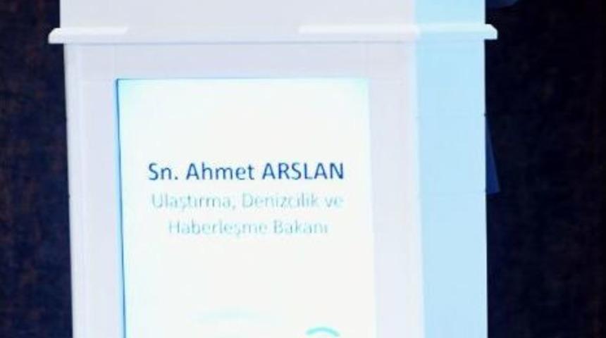 Bakan Arslan : 5G'nin Uygulamaya Girmesiyle End&uuml;stri Uygulamaları Daha Da Gelişecek