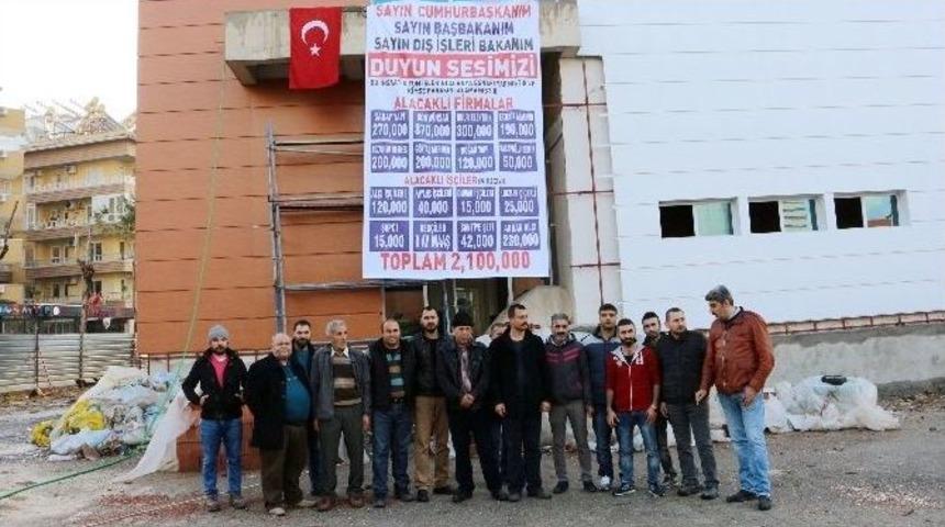 Taşeron Firmadan Paralarını Alamadıklarını İddia Eden Esnaf Ve İş&ccedil;ilerden Afişli Tepki