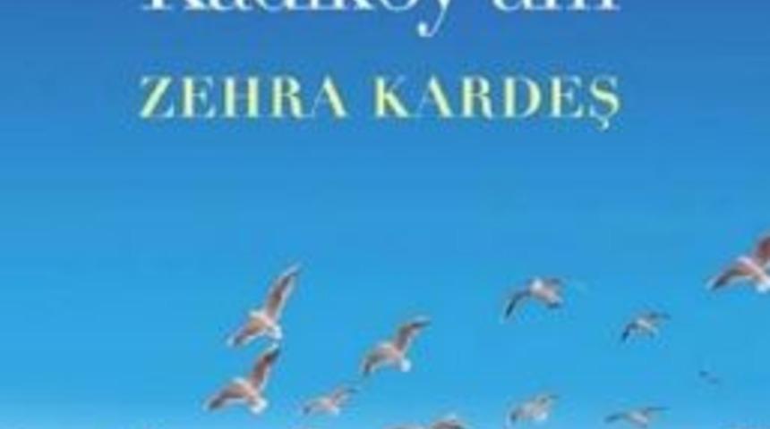 Zehra Kardeş'in Yeni Kitabı Benim Kadık&ouml;y'&uuml;m &Ccedil;ıktı