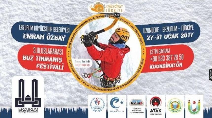 Erzurum&rsquo;da "3. Emrah &Ouml;zbay Uluslararası Buz Tırmanış Festivali"