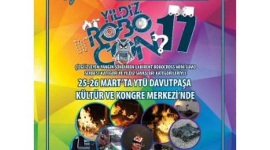 Yıldız Robocon&rsquo;17&rsquo;de Robotlar M&uuml;cadele Edecek