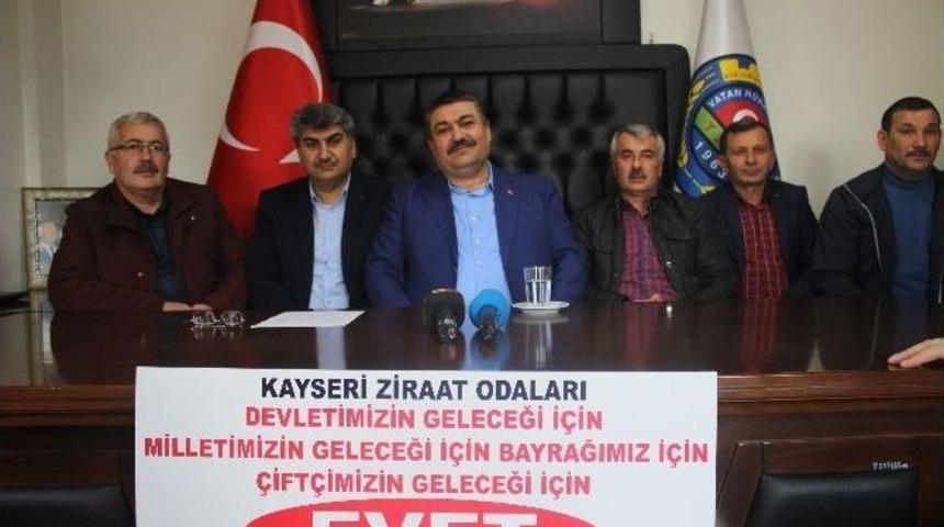 Kayseri&rsquo;de Ziraat Odaları Referandumda &rsquo;evet&rsquo; Oyunu Vereceğini A&ccedil;ıkladı