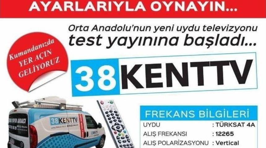 38 Kent Tv Test Yayınına Başladı