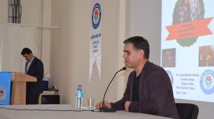 Adilcevaz&rsquo;da "15 Temmuz&rsquo;dan 16 Nisan&rsquo;a T&uuml;rkiye" Konferansı