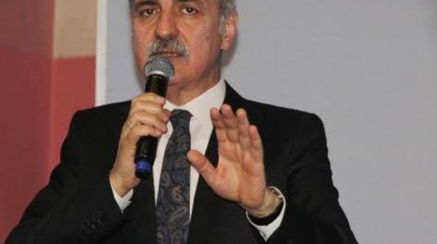 Kurtulmuş: Disiplin Mekanizmalarını Da &Ccedil;alıştırarak Millete G&ouml;stersinler