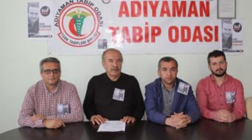 Adıyaman Tabip Odası &Ouml;ld&uuml;r&uuml;len Doktor İle İlgili A&ccedil;ıklama Yaptı