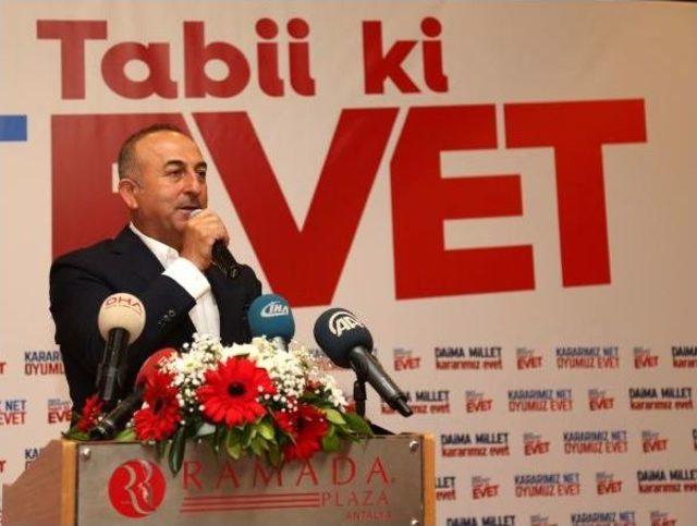 Çavuşoğlu: Mevcut Sistem Baba Ile Oğlu Kavga Ettirir