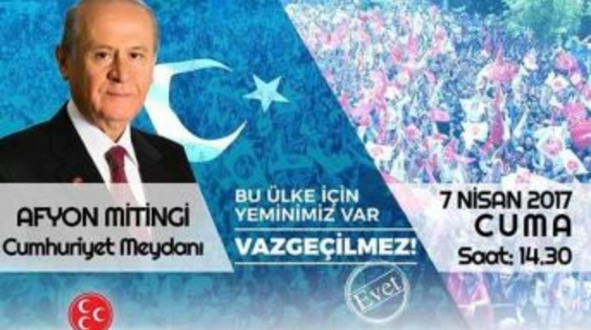 Mhp Lideri Bah&ccedil;eli Afyonkarahisar&rsquo;a Geliyor