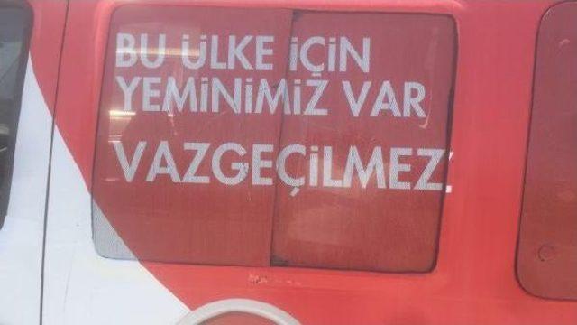 Mhp'nin Propaganda Aracına Zarar Verildi