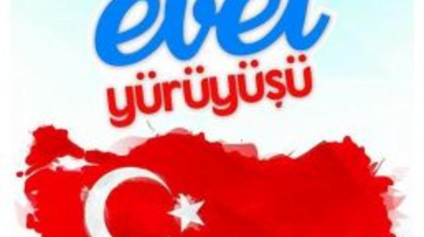 Eskişehir&rsquo;de Yarın &rsquo;evet&rsquo; Y&uuml;r&uuml;y&uuml;ş&uuml; D&uuml;zenlenecek