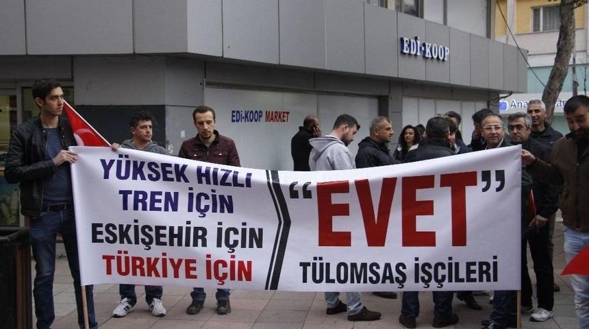 T&uuml;lomsaş İş&ccedil;ileri &rsquo;evet&rsquo; Diyor