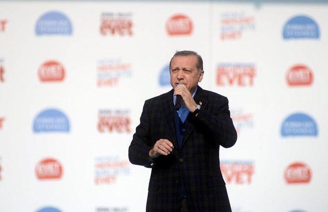 Cumhurbaşkanı Erdoğan: 