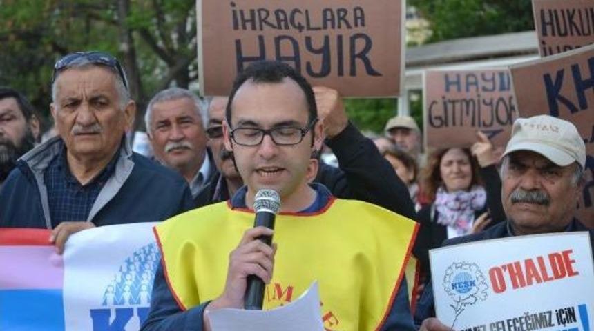 Kesk &Uuml;yelerinden Işe Iade Eylemi