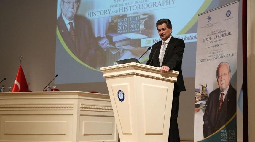 Uluslararası Prof. Dr. Halil İnalcık Tarih Ve Tarih&ccedil;ilik Sempozyumu Başladı