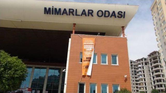 Mersin’De Meslek Odalarına Asılan 'hayır' Pankartı Indirildi