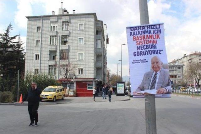 Kayseri'de, Merhum Liderlerin Fotoğraf Ve Mesajları Asıldı (2)