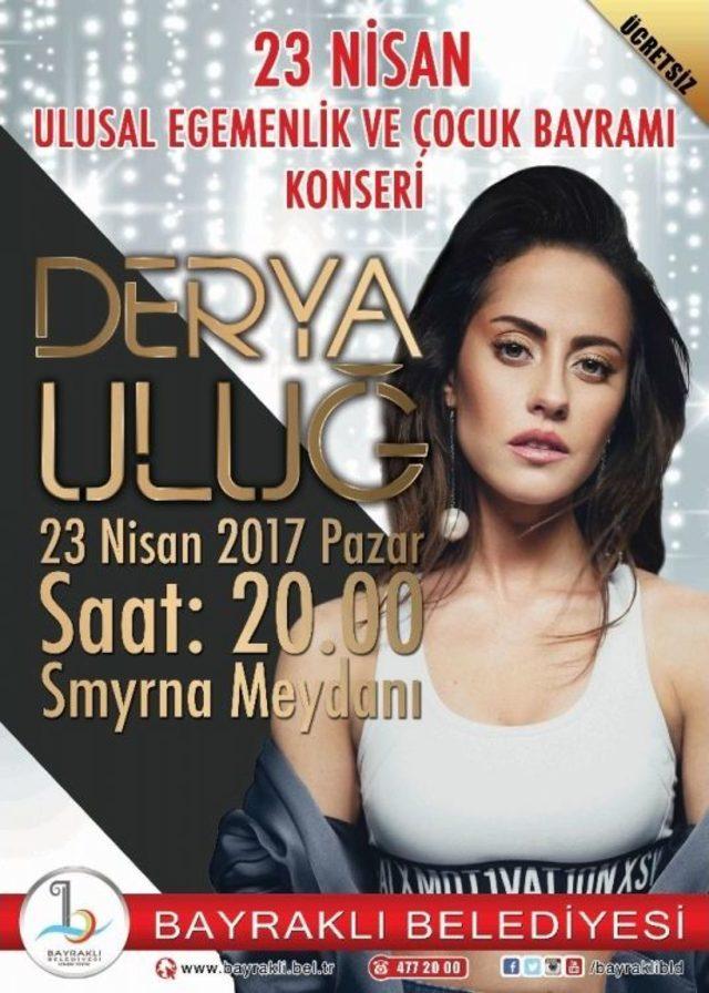 Bayraklı’da 23 Nisan’a Özel Derya Uluğ Konseri