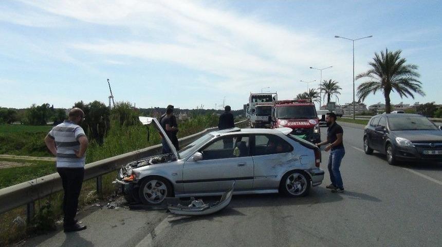 Manavgat&rsquo;ta Trafik Kazası: 1 Yaralı