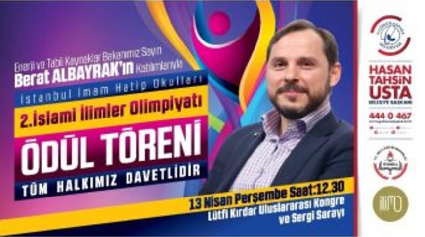 Bakan Albayrak, İslami İlimler Olimpiyatı &Ouml;d&uuml;l T&ouml;reni&rsquo;ne Katılacak