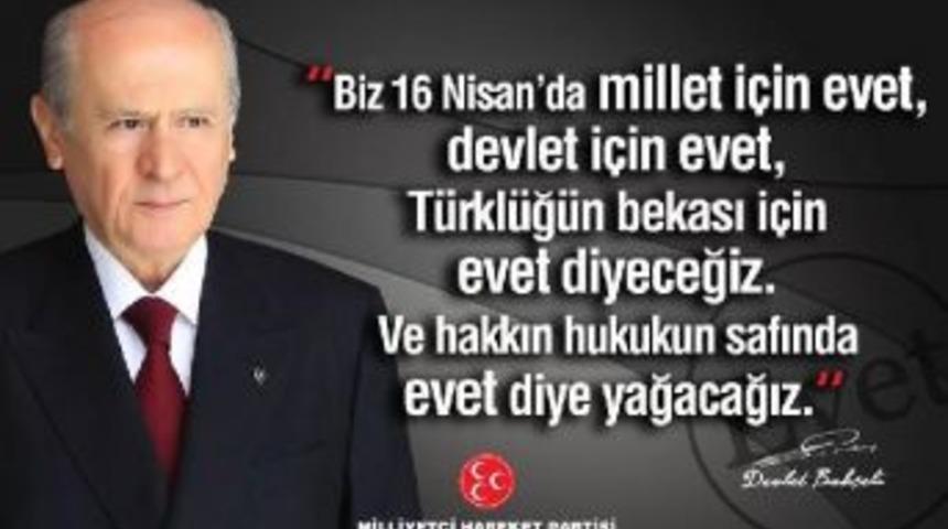 Bah&ccedil;eli: T&uuml;rkl&uuml;ğ&uuml;n Bekası I&ccedil;in 'evet' Diyeceğiz