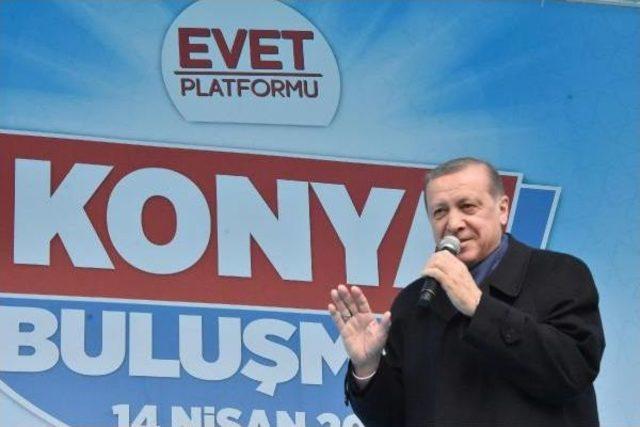 Erdoğan: Eyalet Gündemimizde Yoktur, Olmayacaktır (1)