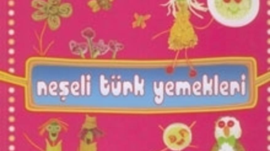 Neşeli T&uuml;rk Yemekleri