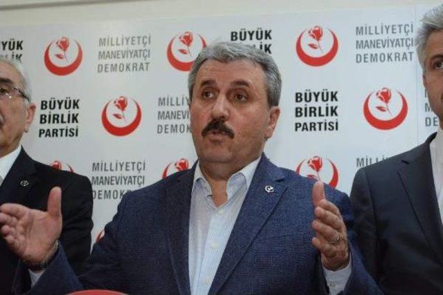 Bbp Genel Başkanı Destici : Partimiz 'evet' Kararıyla Sonucun Doğrudan Belirleyicilerinden Olmuştur