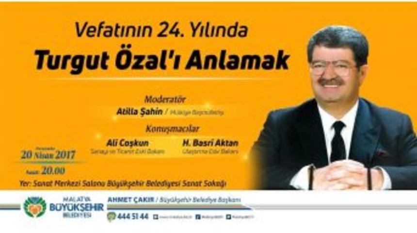 &Ouml;zal Panelle Anılacak