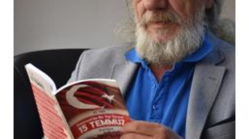 15 Temmuz Anılarını Yazdı