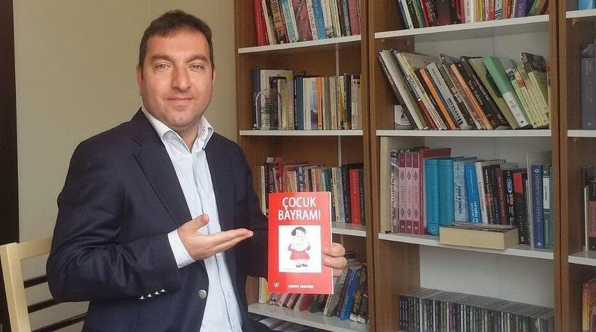 23 Nisan Ulusal Egemenlik Ve &Ccedil;ocuk Bayramı&rsquo;nın Kitabı &Ccedil;ıktı