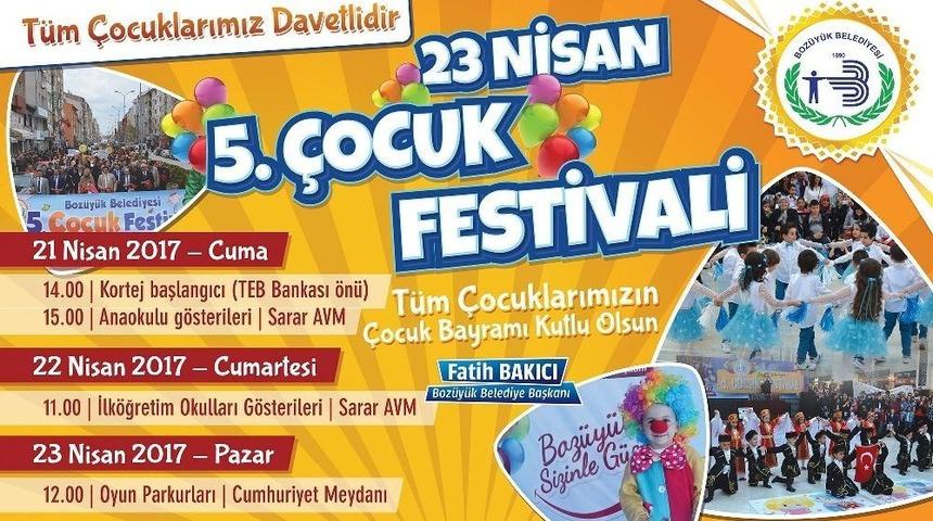 Boz&uuml;y&uuml;k Belediyesi 5. 23 Nisan &Ccedil;ocuk Festivali Başlıyor