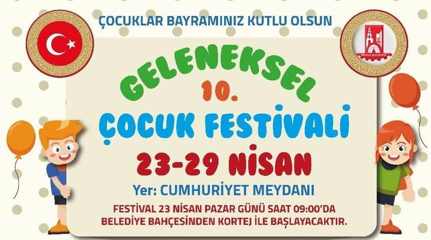 Bilecik Belediyesi Geleneksel 10. &Ccedil;ocuk Festivali Başlıyor
