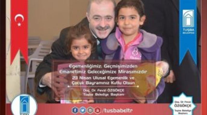Başkan &Ouml;zg&ouml;k&ccedil;e&rsquo;nin 23 Nisan Mesajı