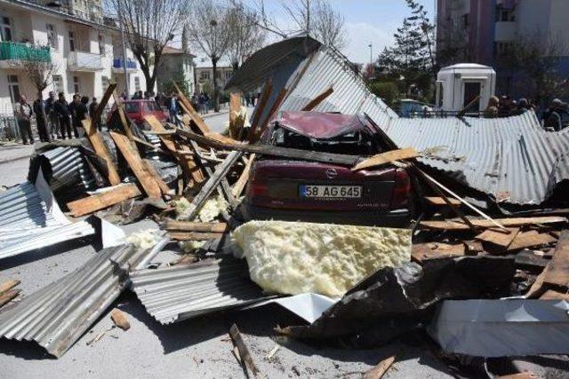 Fırtına, Sivas'ta Büyük Hasara Neden Oldu