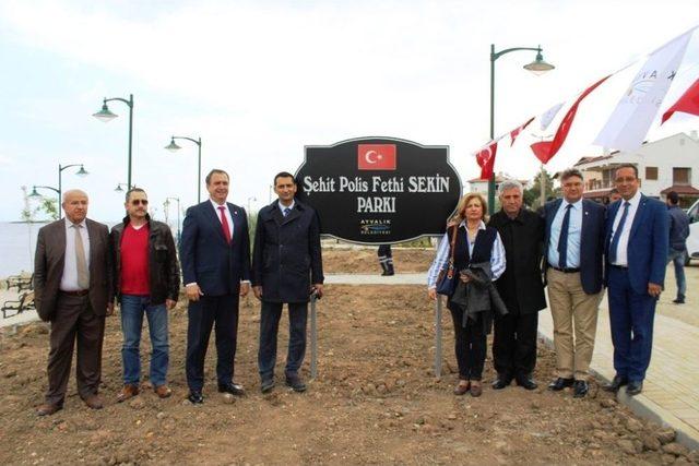 Şehit Polis Fethi Sekin’in İsmi Ayvalık’ta Parkta Yaşayacak