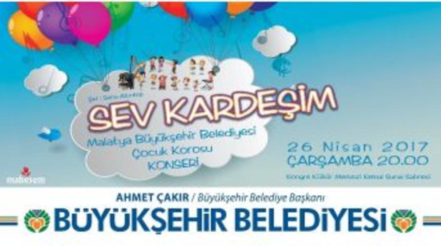 B&uuml;y&uuml;kşehir Belediyesi &Ccedil;ocuk Korosundan "sev Kardeşim&rdquo; Konseri