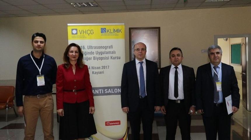 Kayseri’de Ultrasonografi Eşliğinde Uygulamalı Karaciğer Biyopsi Kursu Düzenlendi
