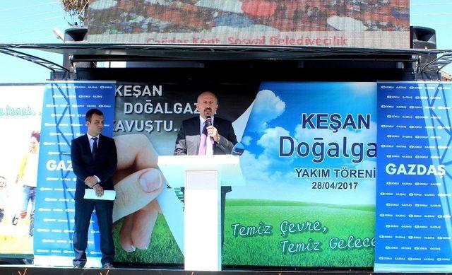 Gazdaş, Doğal Gaz Yakma Töreni İle Keşan İlçesine Doğal Gaz Sunmaya Başladı