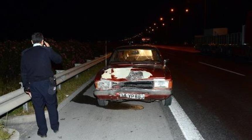 Otoyolda Yayaya &Ccedil;arpan S&uuml;r&uuml;c&uuml;, 500 Metre Ileride Durdu