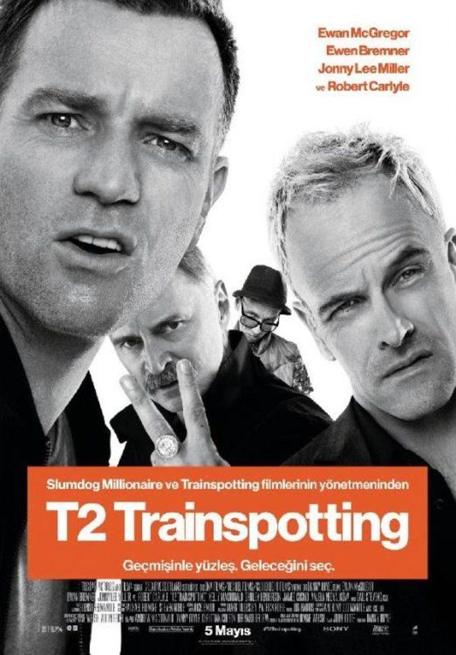 T2 Trainspotting Vizyona Giriyor