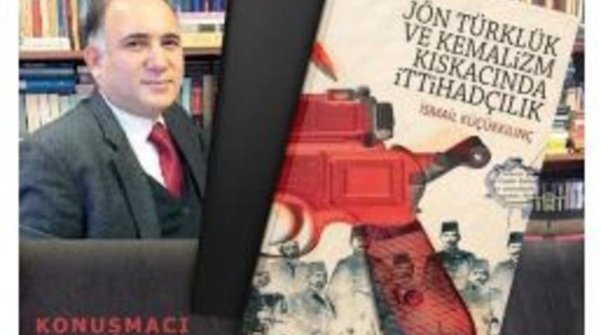 Sasam İstanbul&rsquo;da İslamcılık Ve İttihad&ccedil;ılık Konuşulacak