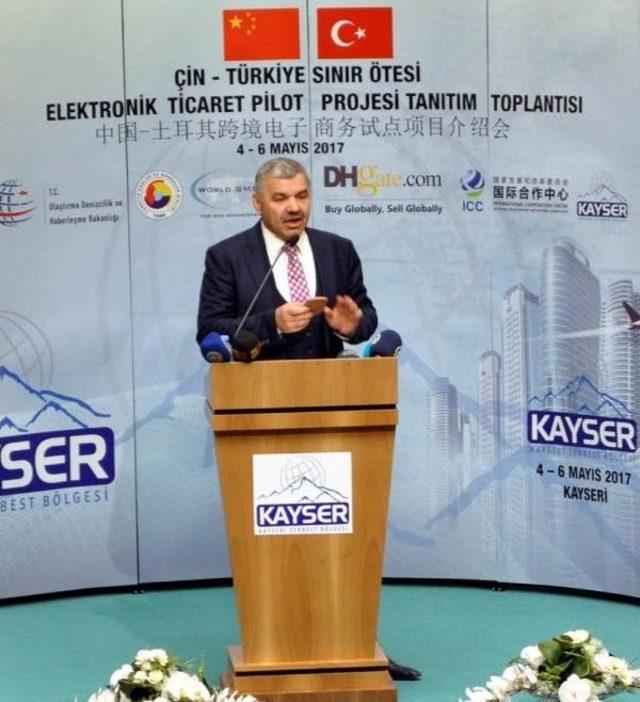 Çin Ve Türkiye’Nin Ilk E-Ticaret Anlaşması Kayseri'de Imzalandı