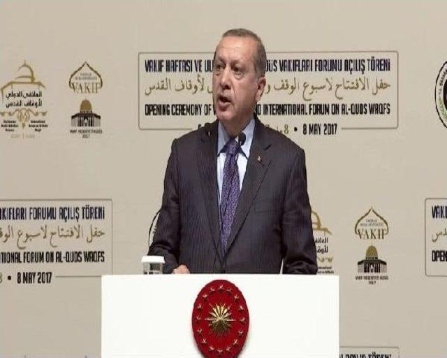 Erdoğan: Kudüs Semalarından Ezanın Susturulmasına Inşallah Izin Vermeyeceğiz (1)