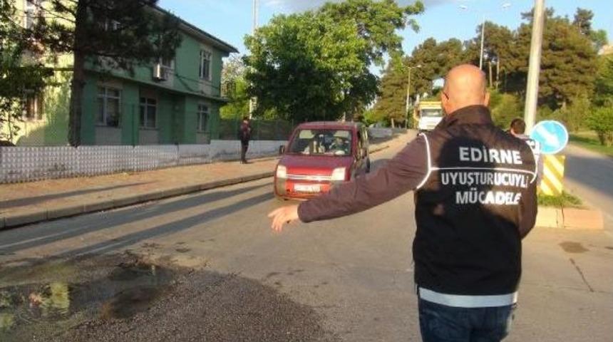 Edirne'de Uyuşturucu Operasyonu