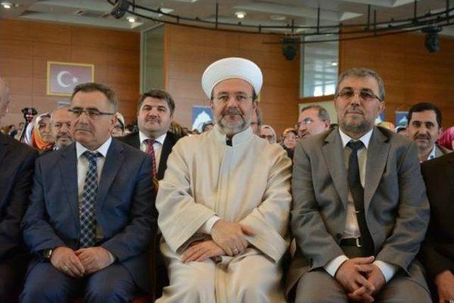 Diyanet İşleri Başkanı G&ouml;rmez: En B&uuml;y&uuml;k Korkum Cahiliye Hastalıklarının N&uuml;ksetmesi 1