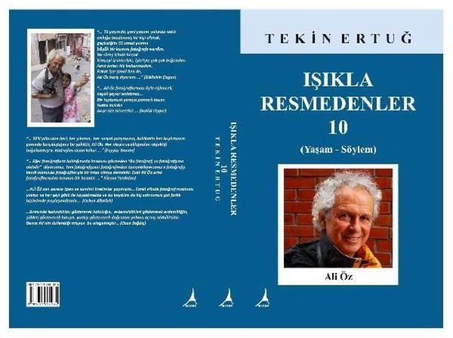 “Işıkla Resmeden” Ali Öz Hakkında Kitap Yayımlandı