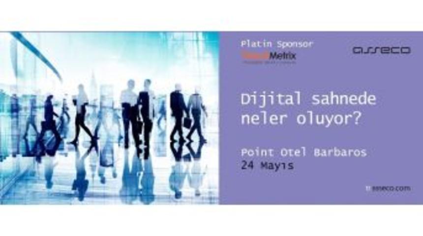 &rsquo;dijital Sahnede Neler Oluyor?&rsquo; Konferansı 24 Mayıs&rsquo;ta İstanbul&rsquo;da Ger&ccedil;ekleşecek